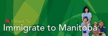How to Immigrate to Manitoba, Canada